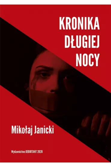 Kronika d�ugiej nocy - Miko�aj  Janicki