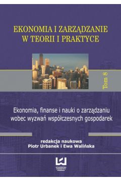 eBook Ekonomia, finanse i nauki o zarzdzaniu wobec wyzwa wspczesnych gospodarek pdf