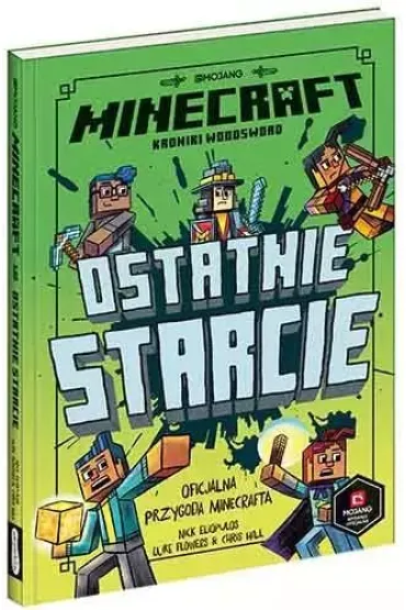 Minecraft. Ostatnie starcie - Nick  Eliopulos