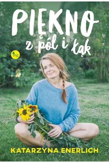Pi�kno z p�l i ��k - Katarzyna Enerlich