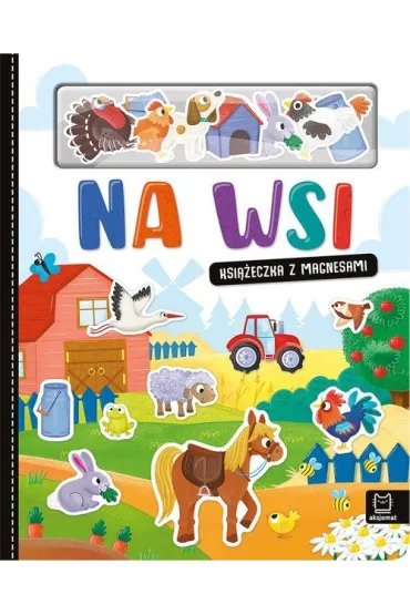 Na wsi. Ksi��eczka z magnesami - Bogus�aw Michalec