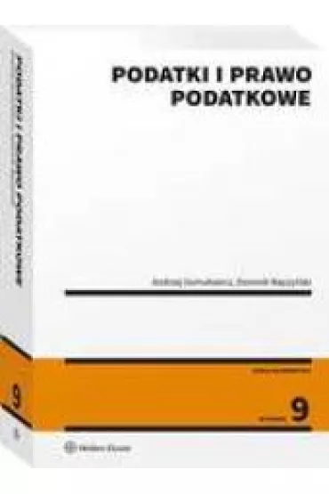 Podatki i prawo podatkowe - Andrzej Gomu�owicz, Dominik M�czy�ski