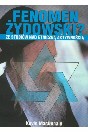 Fenomen ydowski. Ze studiw nad etniczn... - Kevin MacDonald