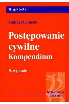 Post�powanie cywilne Kompedium - Zieli�ski Andrzej