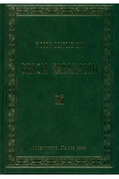 Bracia Karamazow - Dostojewski Fiodor