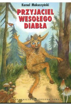 Przyjaciel weso�ego diab�a - Makuszy�ski Kornel