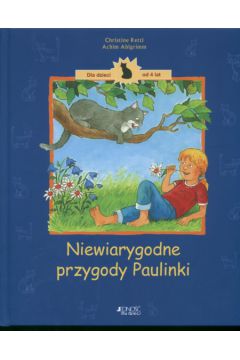 Niewiarygodne przygody Paulinki - Rettl Christine - Christine Rettl