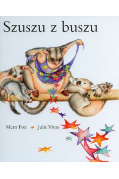 Szuszu z buszu czyli niewidzialny opos - Fox Mem, Vivas Julie - Fox Mem, Julie Vivas