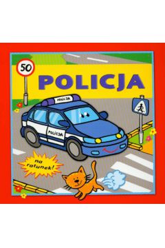 Policja Na ratunek - Koz�owska Urszula