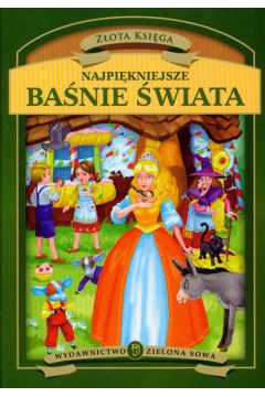 Z�ota ksi�ga Najpi�kniejsze ba�nie �wiata