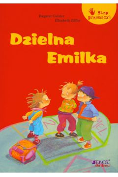 Dzielna Emilka - Geisler Dagmar, Zoller Elisabeth - Elisabeth Zoller