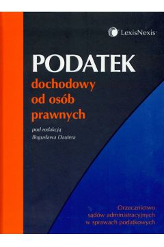 Podatek dochodowy od os�b prawnych - Bogus�aw Duater, Bogus�aw Red Duater