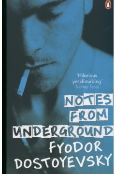 Notes from underground - Dostojewski Fiodor