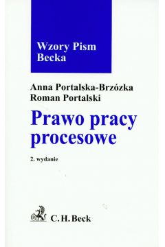 Prawo pracy procesowe Wzory pism - Portalska - Brz�zka Anna, Portalski Roman - Anna Portalska-Brz�zka, Roman Portalski