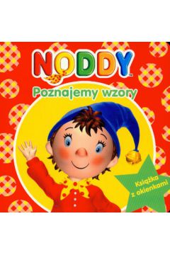 Noddy Poznajemy wzory