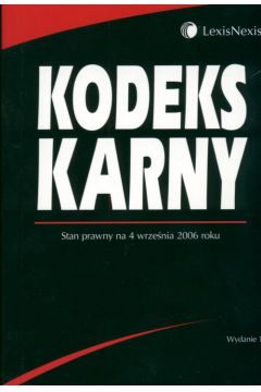 Kodeks karny  Stan na 4.09.06 -