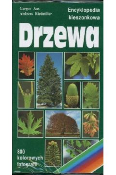 Encyklopedia kieszonkowa Drzewa - Aas Gregor Riedmiller Andreas - Aas Gregor Riedmiller Andreas