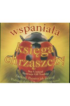 Wspania�a ksi�ga chrz�szczy - Unstead Sue - Sue Unstead
