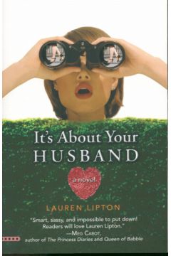 It's About Your Husband - Lipton Lauren - Lauren Lipton