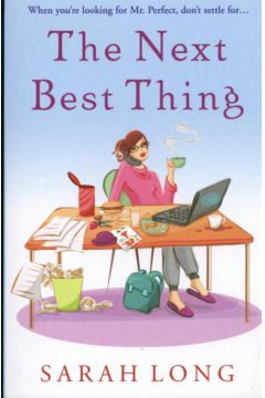 The Next Best Thing - Long Sarah - Sarah Long