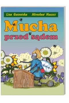 Mucha przed s�dem - Gutowska Lisa, Huszcz Miros�aw - Lisa Gutowska, Miros�aw Huszcz