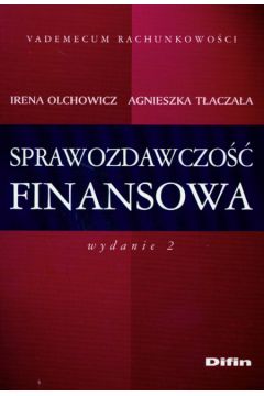 Sprawozdawczos� finansowa - Olchowicz Irena, T�acza�a Agnieszka - Agnieszka T�acza�a, Irena Olchowicz