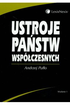 Ustroje pa�stw wsp�czesnych - Andrzej Pu��o