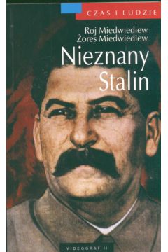 Nieznany Stalin - Miedwiediew Roj, Miedwiediew �ores - Miedwiediew Roj, Miedwiediew �ores