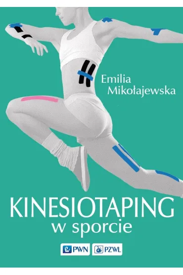 Kinesiotaping w sporcie - Emilia Miko�ajewska