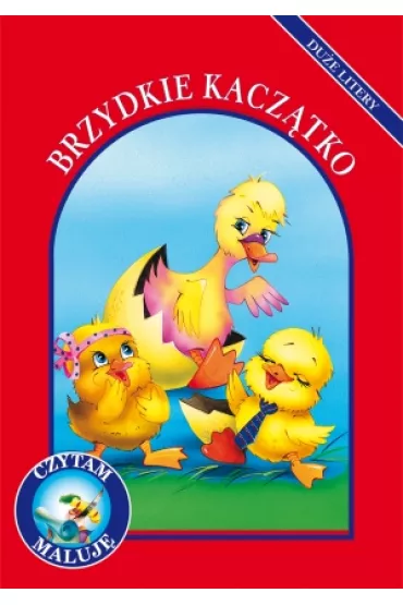 Brzydkie kacz�tko. Czytam, maluj�. Du�e litery - Anna Stefaniak