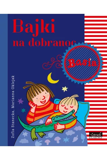 Basia. Bajki na dobranoc - Marianna Oklejak, Zofia Stanecka