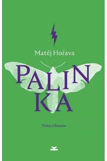Palinka Prozy z Banatu - Mat�j Ho�ava