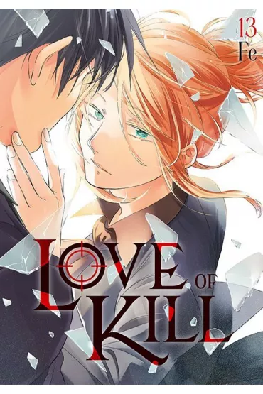 Love of Kill. Tom 13 - Fe