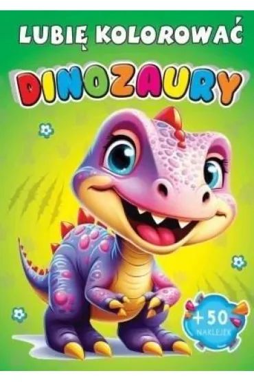Dinozaury. Lubi� kolorowa�