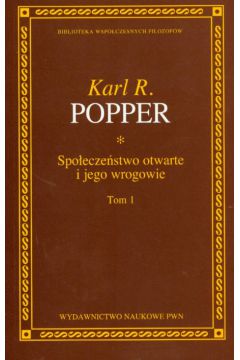 Spo�ecze�stwo otwarte i jego wrogowie t.1 - Popper Karl R.