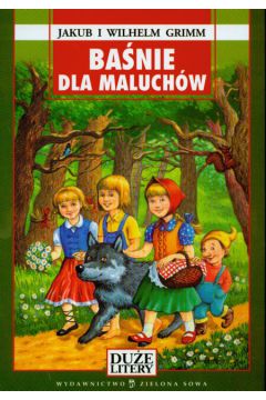 Ba�nie dla maluch�w - Grimm Jakub, Grimm Wilhelm