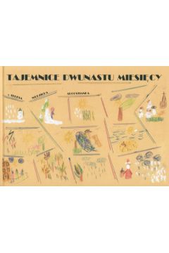 Tajemnice dwunastu miesi�cy - W�dzicha Teresa - Teresa W�dzicha