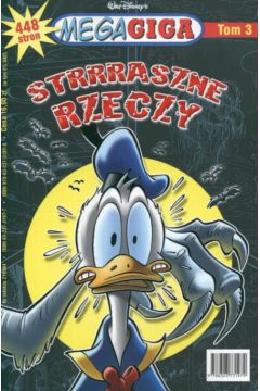 MegaGiga Strrraszne rzeczy t. 3