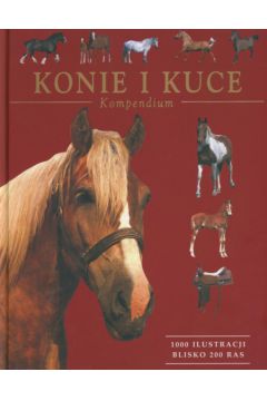 Konie i kuce. Kompendium - Pickeral Tasmin (twarda oprawa) - Pickeral Tasmin
