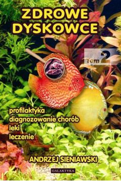 Zdrowe dyskowce tom 2 - Sieniawski Andrzej - Andrzej Sieniawski