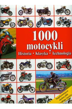 1000 motocykli Historia, Klasyka, Technologia