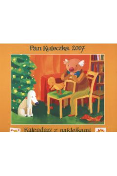 Kalendarz Pan Kuleczka 2007 - Wid�ak Wojciech
