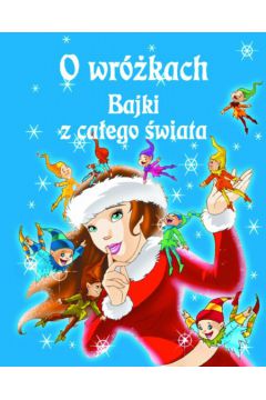 O wr�kach Bajki z ca�ego �wiata