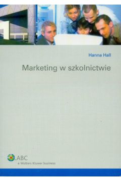Marketing w szkolnictwie - Hall Hanna - Hall Hanna