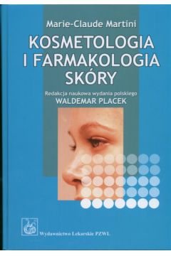Kosmetologia i farmakologia sk�ry - Martini Marie-Claude - Martini Marie-Claude