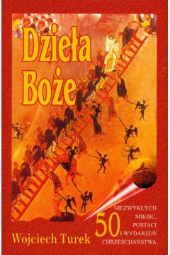 Dzie�a Bo�e - Turek Wojciech - Wojciech Turek
