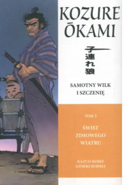 Samotny Wilk i Szczeni� 3 - Koike Kazuo - Koike Kazuo