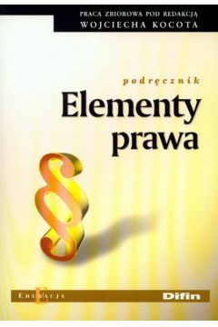 Elementy prawa - Kocot Wojciech (red.) - Wojciech Kocot