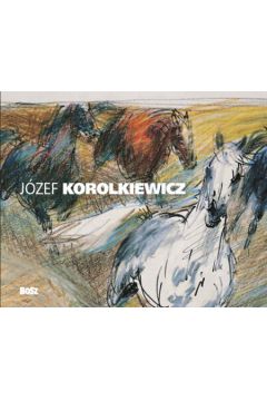 J�zef Korolkiewicz - Kawalerowicz Kinga, Bzicka Emilia - Emilia Bzicka, Kinga Kawalerowicz