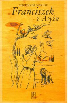Franciszek z Asy�u - Simone Angelo - Simone Angelo